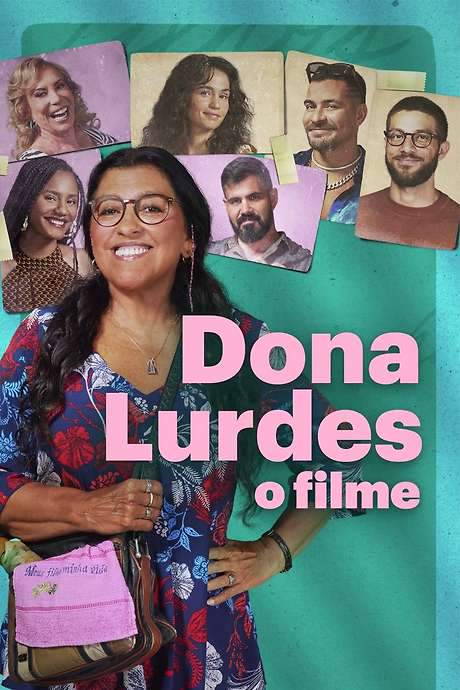 Dona Lurdes: O Filme